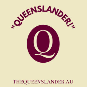 "Queenslander!" Tea Towel Design